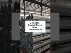 Poteaux en acier électrique octogonaux (incorporation directe) Poteaux en acier polygonaux